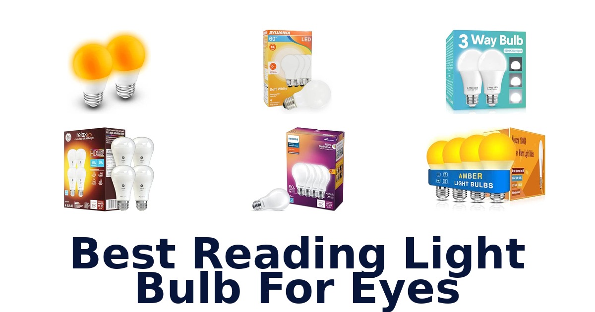 Best Reading Light Bulb For Eyes
