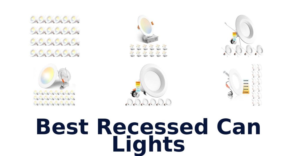 Best Recessed Can Lights