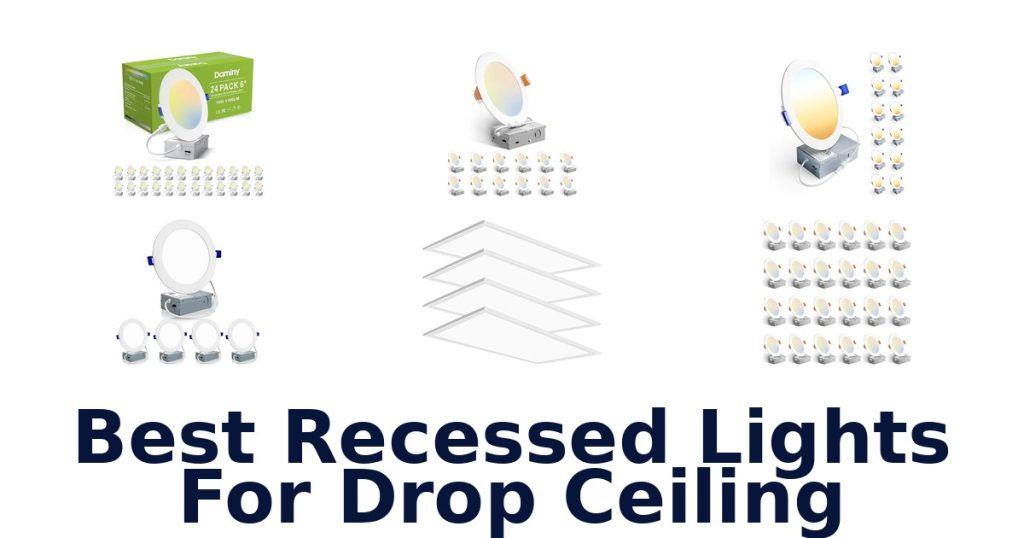 Best Recessed Lights For Drop Ceiling