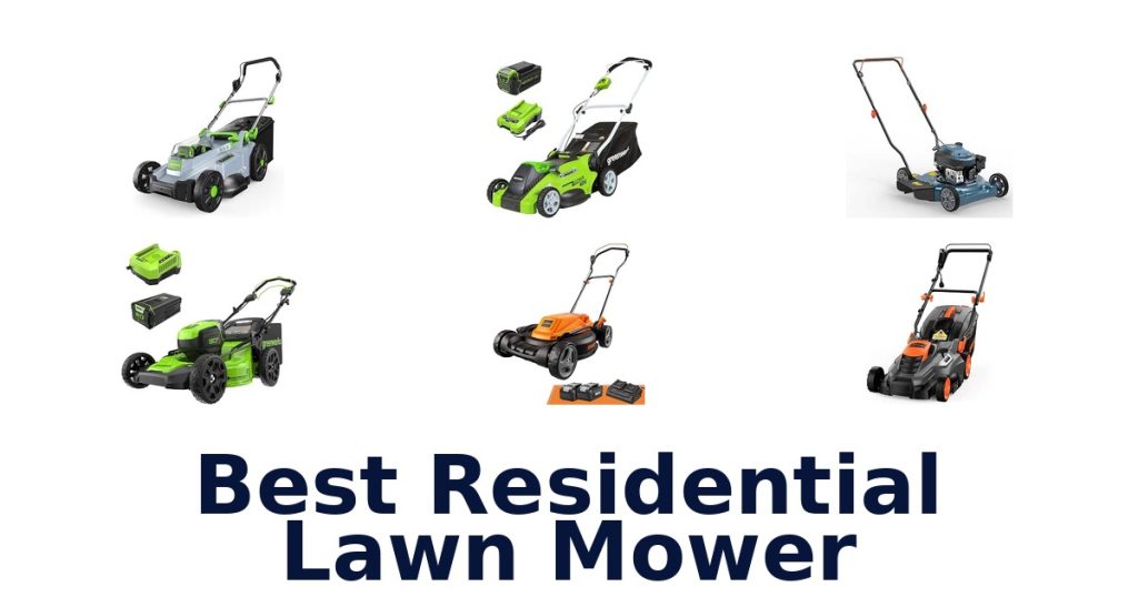 Best Residential Lawn Mower