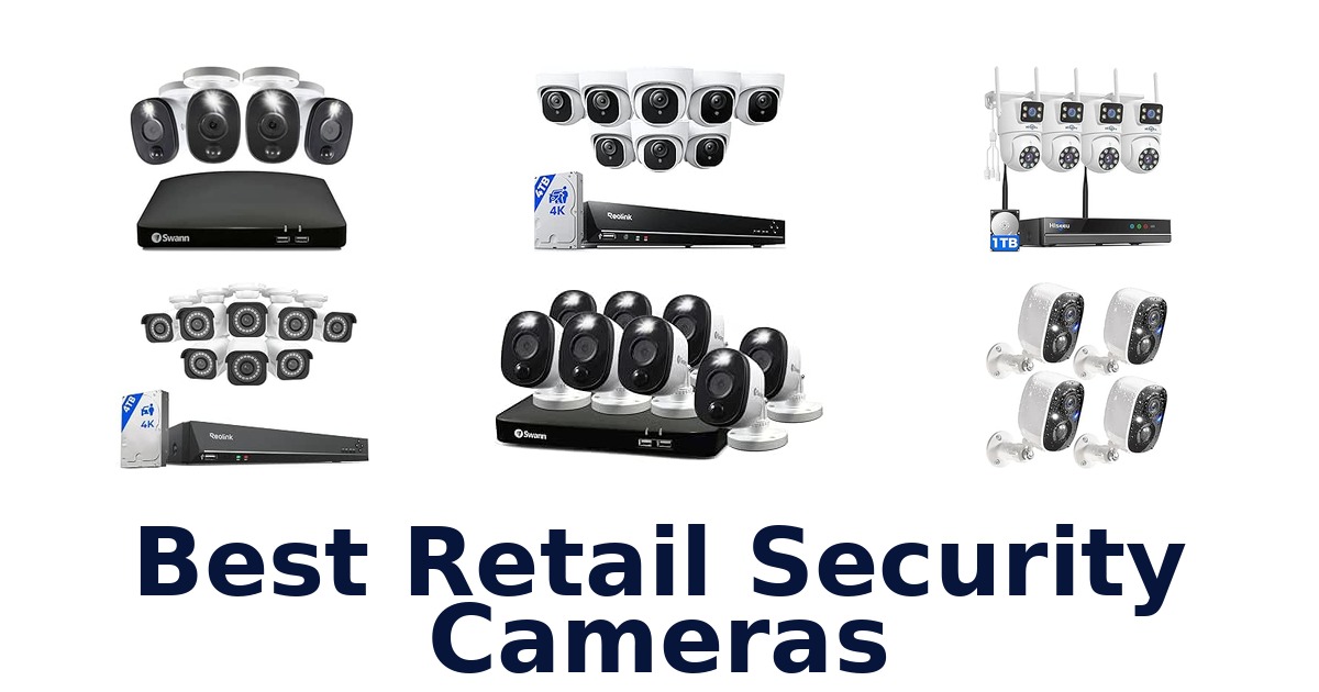 Best Retail Security Cameras