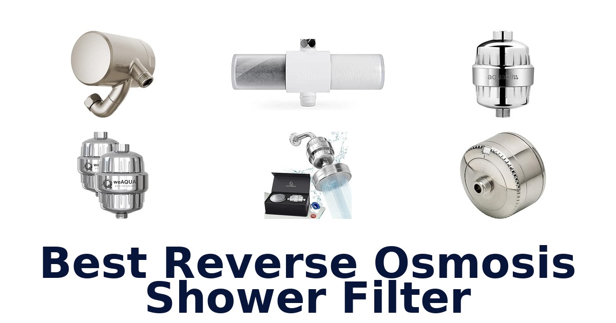 Best Reverse Osmosis Shower Filter