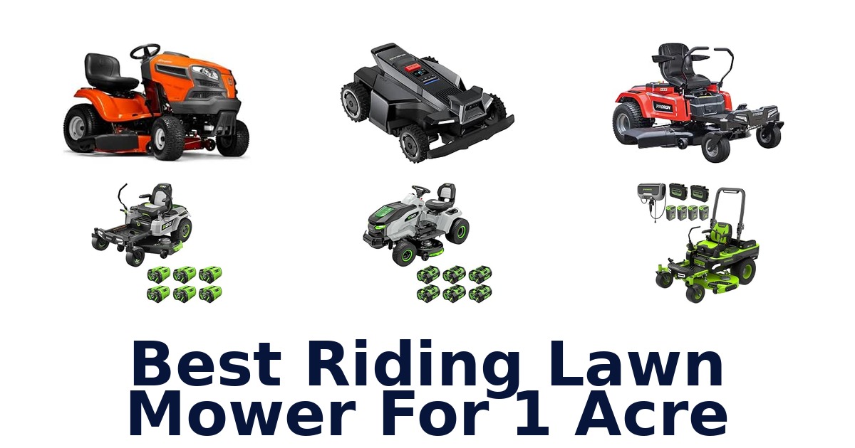 Best Riding Lawn Mower For 1 Acre