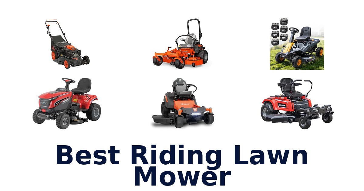 Best Riding Lawn Mower