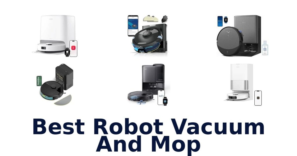 Best Robot Vacuum And Mop