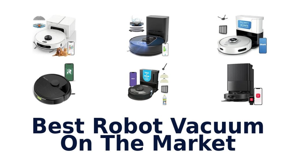Best Robot Vacuum On The Market