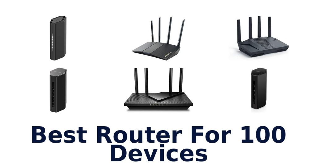Best Router For 100 Devices
