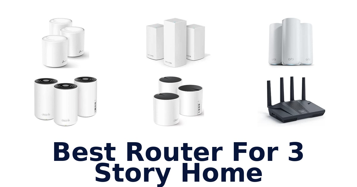 Best Router For 3 Story Home