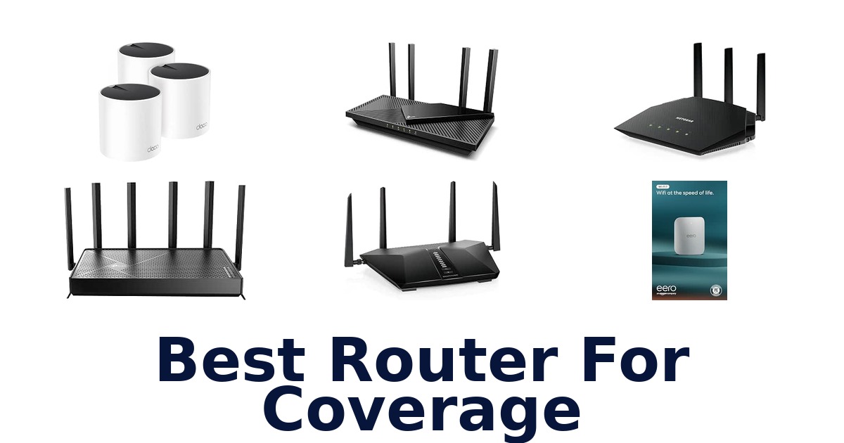 Best Router For Coverage
