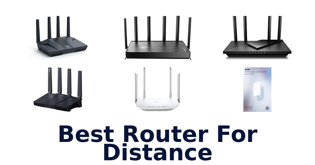 Best Router For Distance