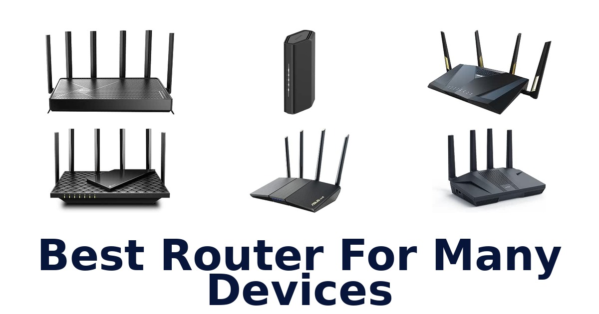 Best Router For Many Devices