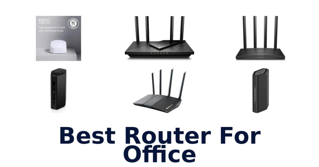 Best Router For Office
