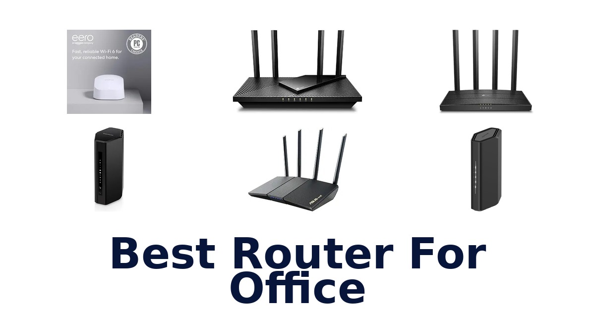 Best Router For Office