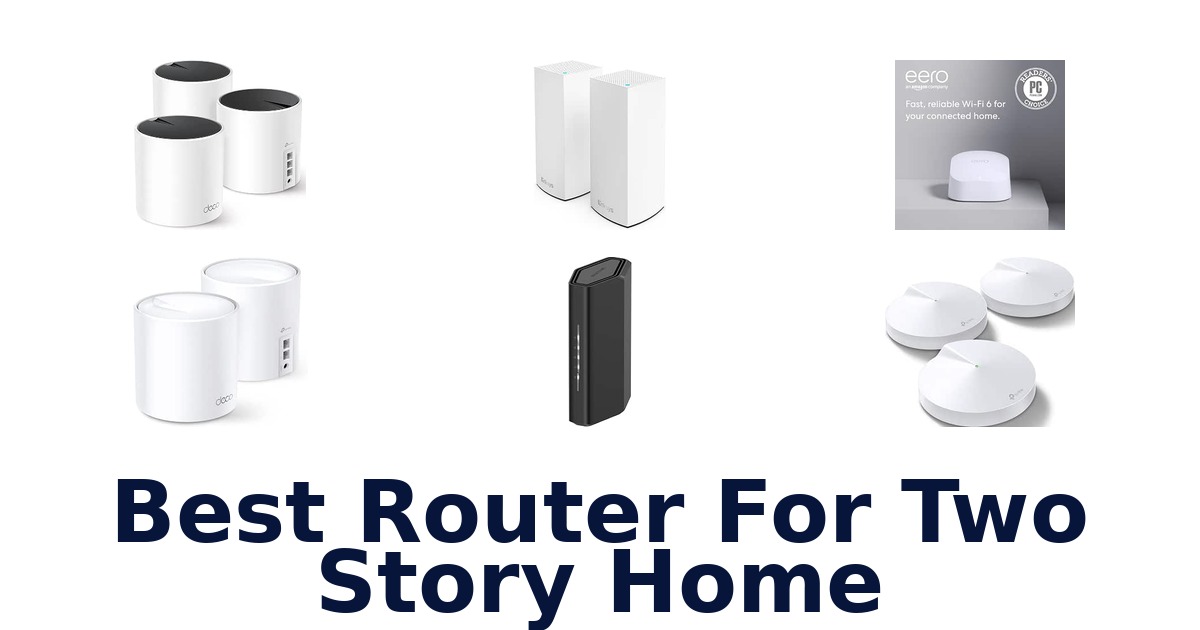Best Router For Two Story Home