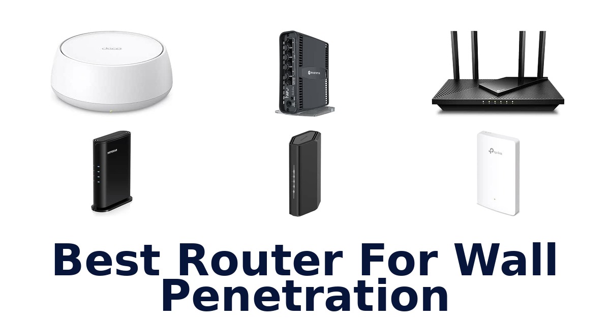 Best Router For Wall Penetration