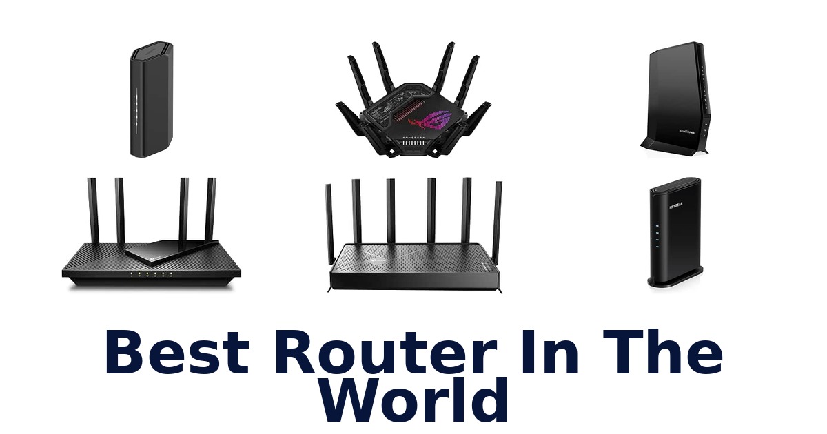 Best Router In The World