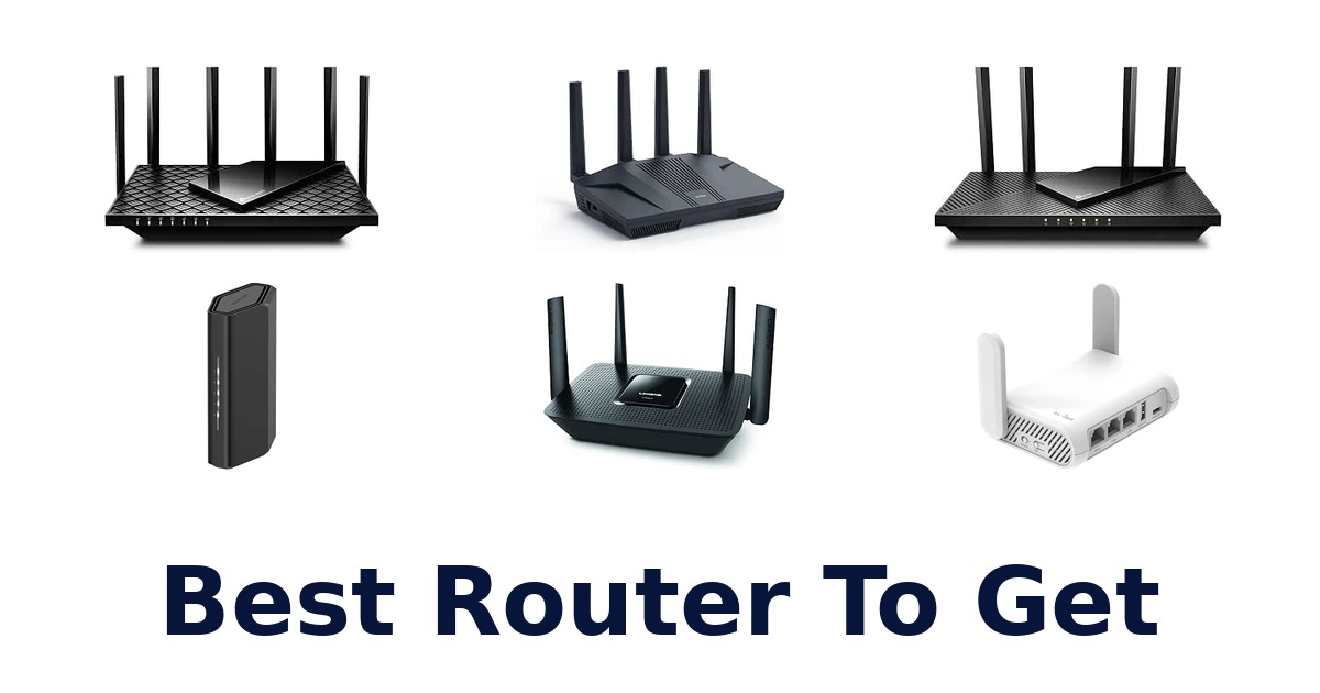 Best Router To Get
