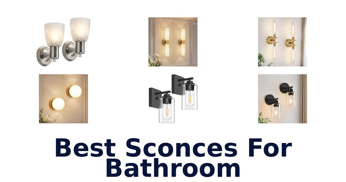 Best Sconces For Bathroom