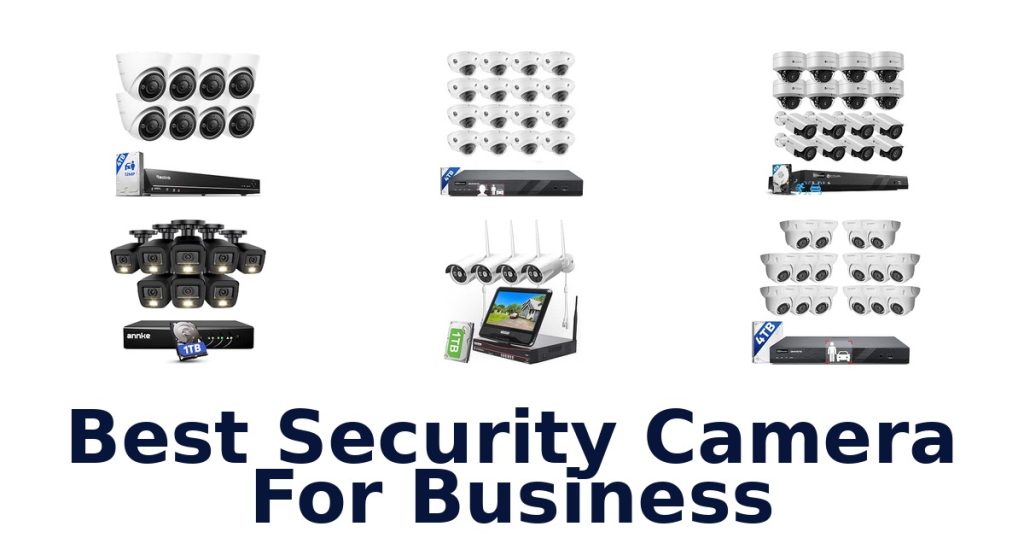 Best Security Camera For Business