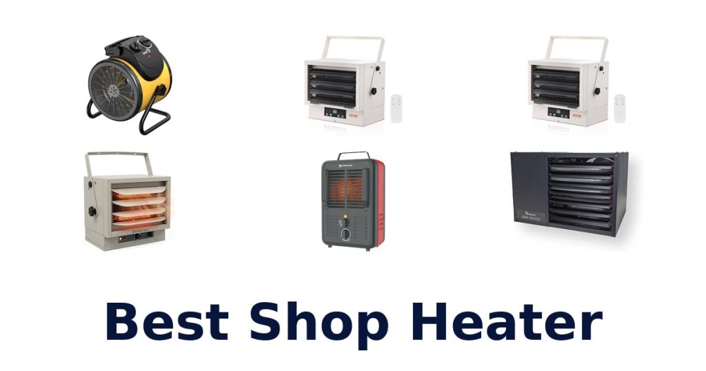 Best Shop Heater