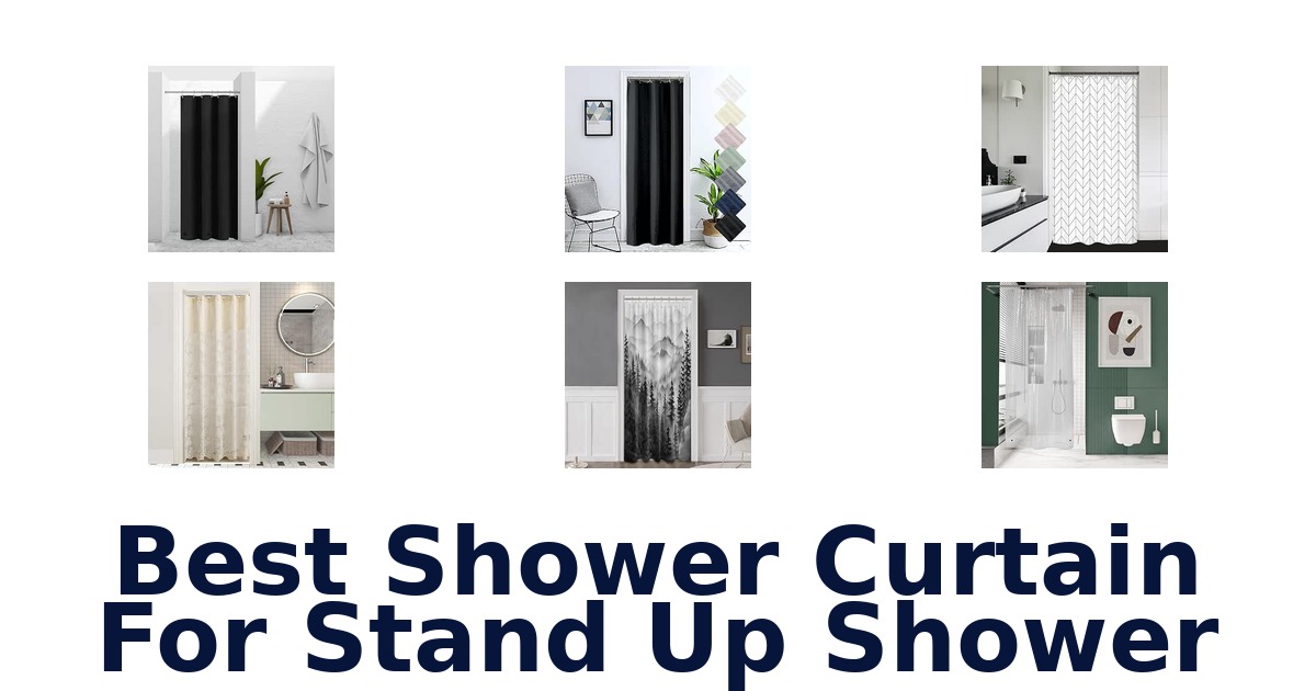 Best Shower Curtain For Stand Up Shower