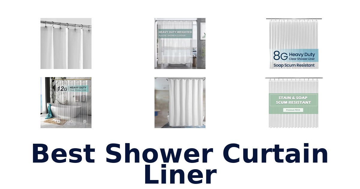 Best Shower Curtain Liner