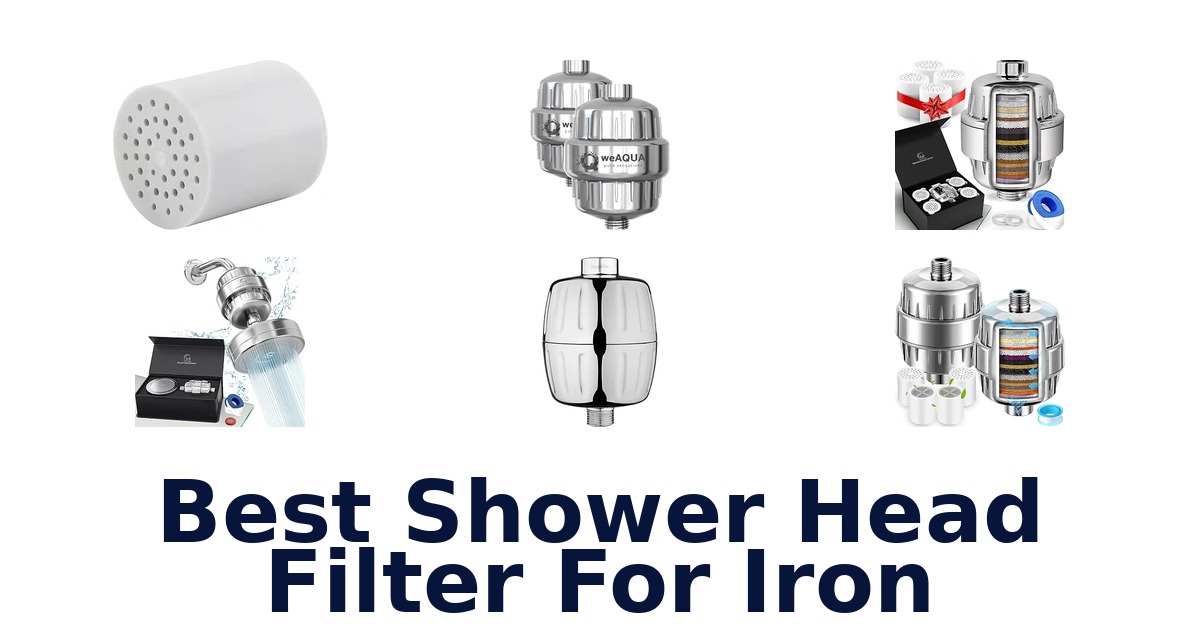 Best Shower Head Filter For Iron