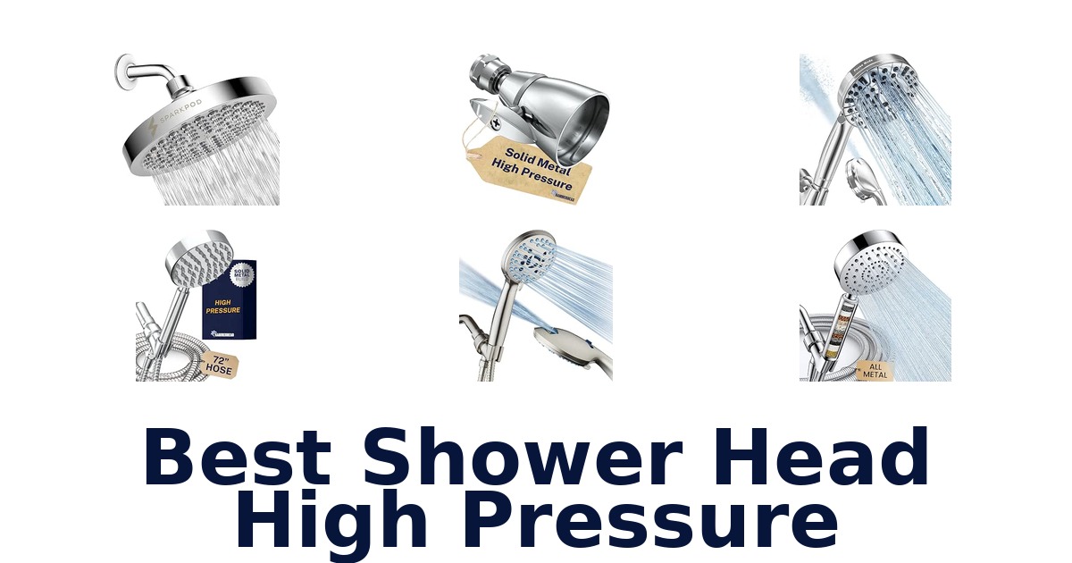 Best Shower Head High Pressure