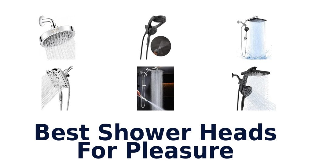 Best Shower Heads For Pleasure