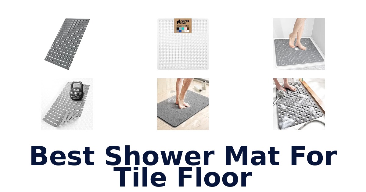 Best Shower Mat For Tile Floor