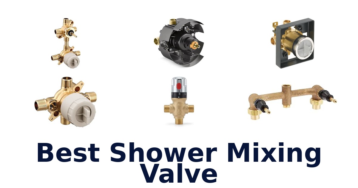 Best Shower Mixing Valve