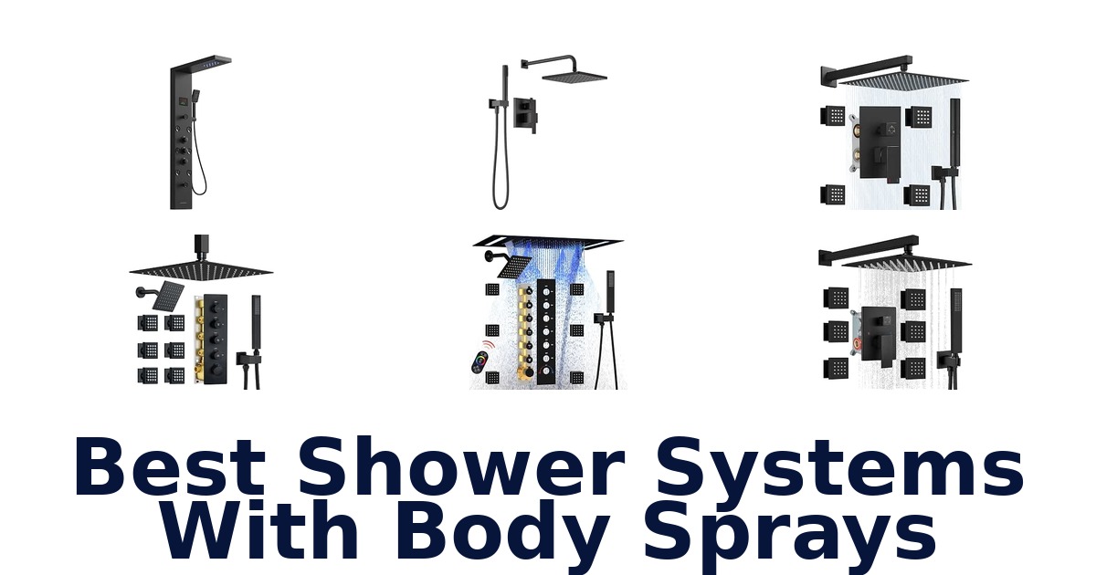 Best Shower Systems With Body Sprays