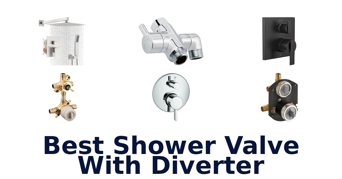 Best Shower Valve With Diverter