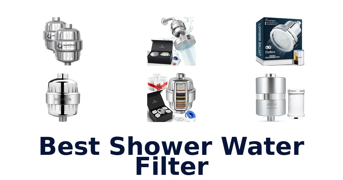 Best Shower Water Filter