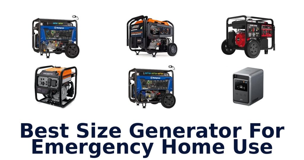 Best Size Generator For Emergency Home Use