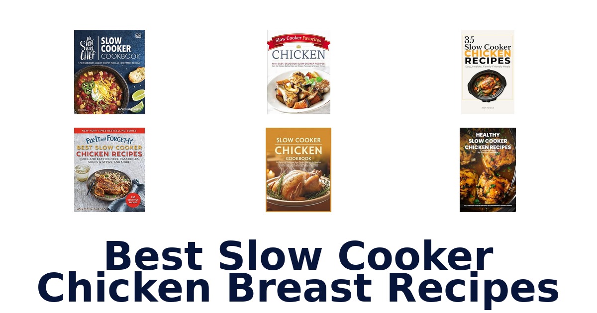 Best Slow Cooker Chicken Breast Recipes
