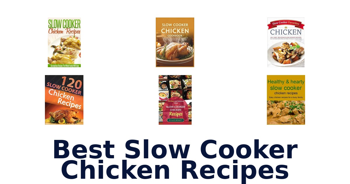 Best Slow Cooker Chicken Recipes