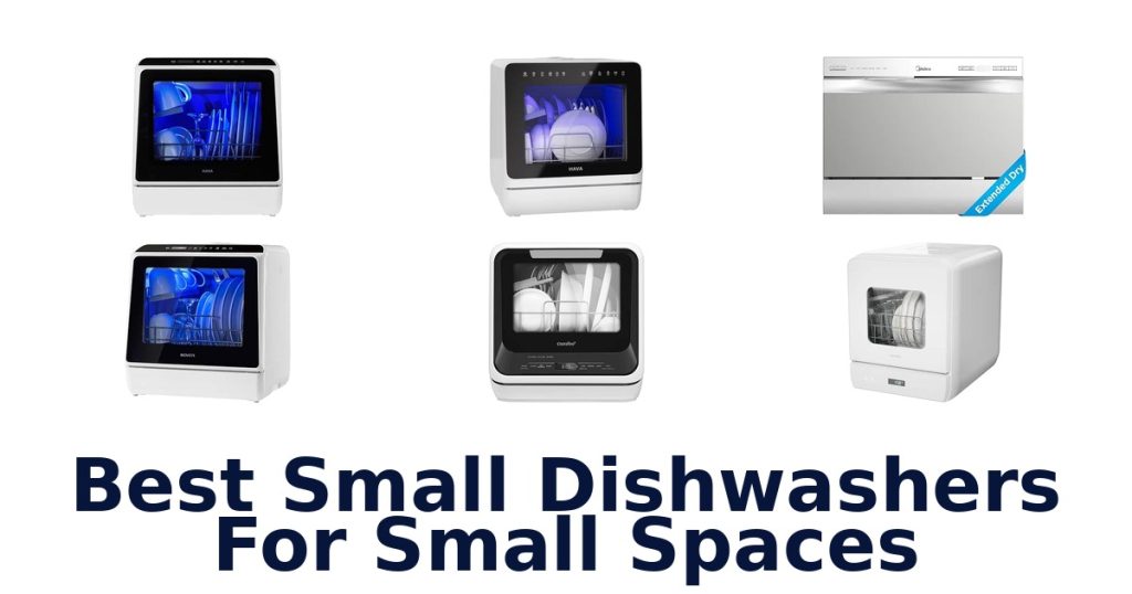 Best Small Dishwashers For Small Spaces