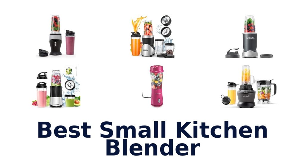 Best Small Kitchen Blender