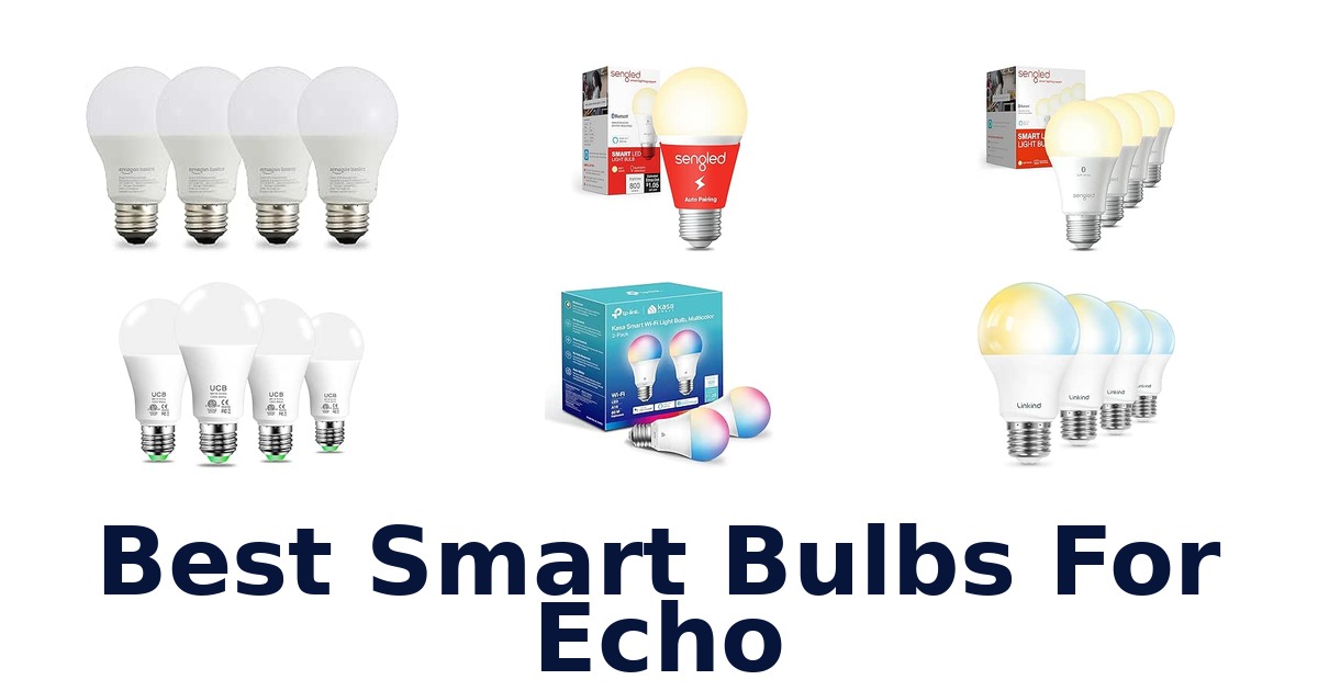 Best Smart Bulbs For Echo