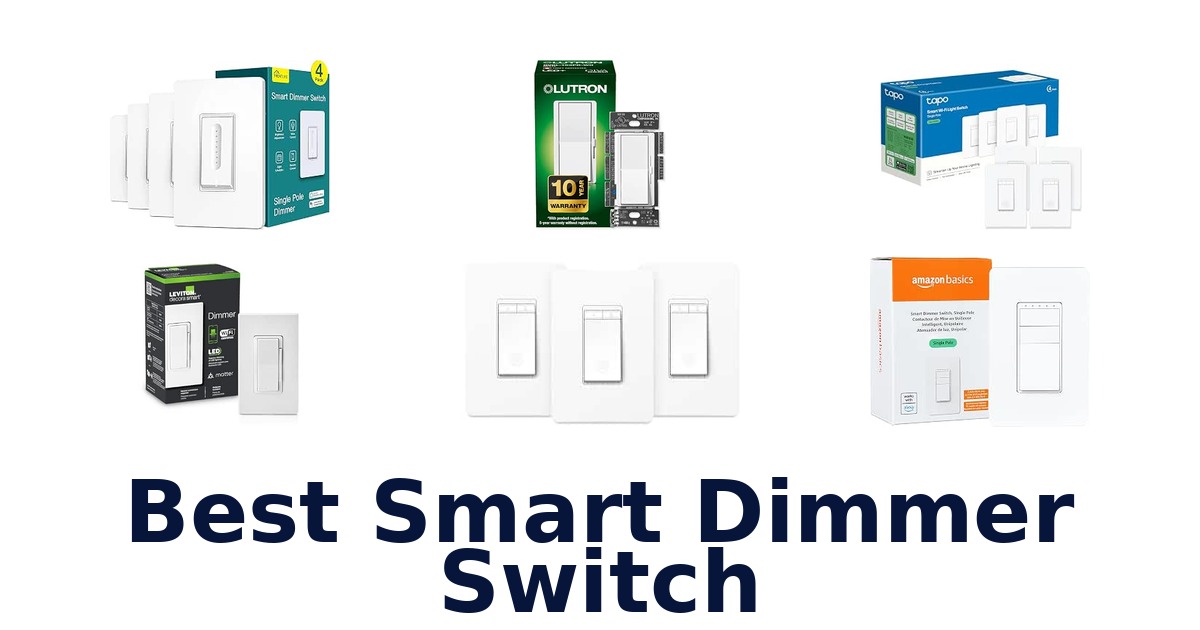 Best Smart Dimmer Switch
