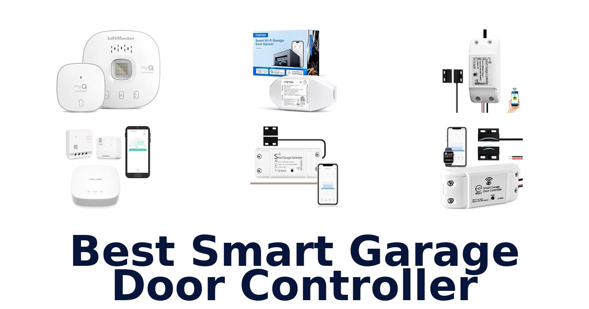 Best Smart Garage Door Controller