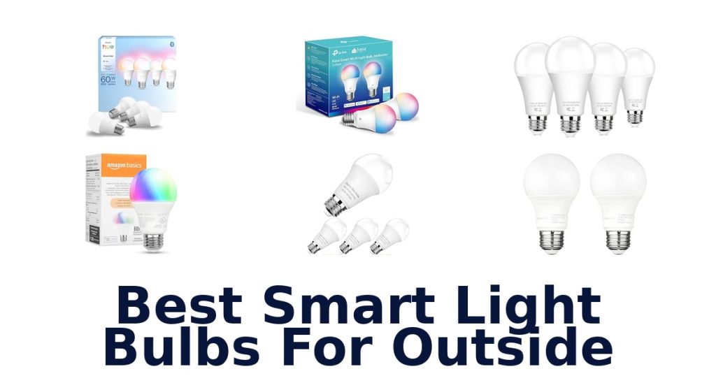 Best Smart Light Bulbs For Outside