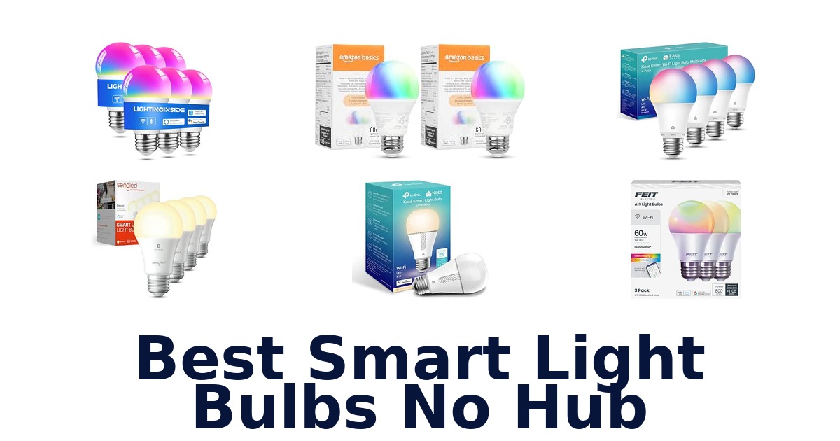 Best Smart Light Bulbs No Hub