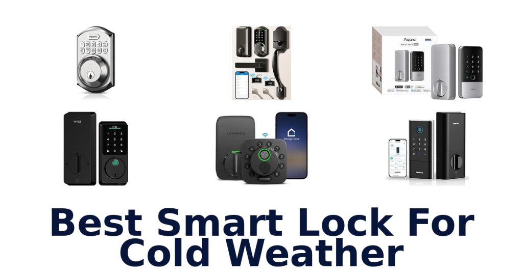 Best Smart Lock For Cold Weather