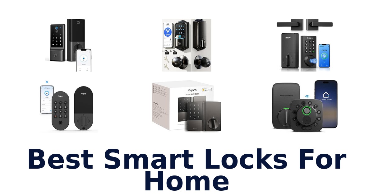 Best Smart Locks For Home