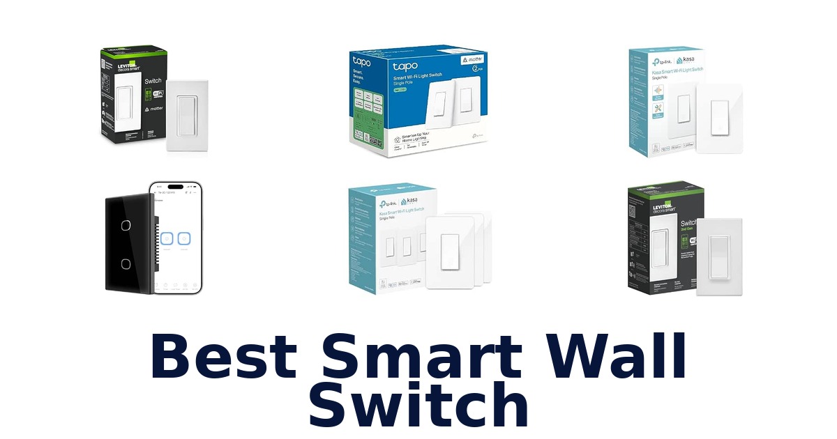 Best Smart Wall Switch