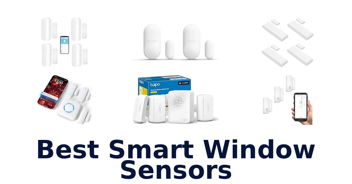 Best Smart Window Sensors