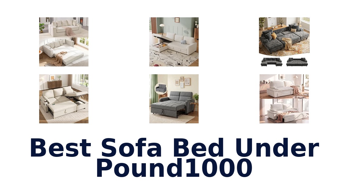 Best Sofa Bed Under Pound1000