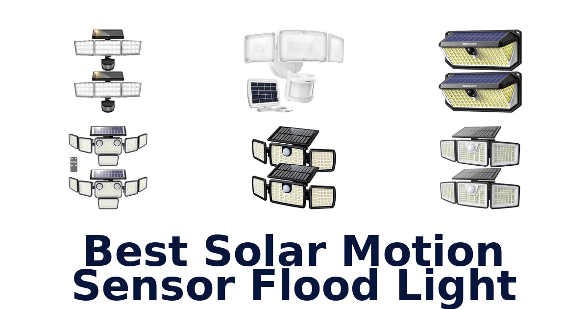 Best Solar Motion Sensor Flood Light